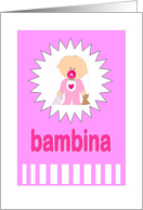 Bambina - New Baby...