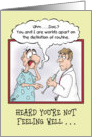 Funny Get Well Card: Routine Shot card