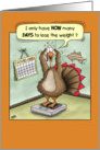 Thanksgiving Humor, Holiday Weight card