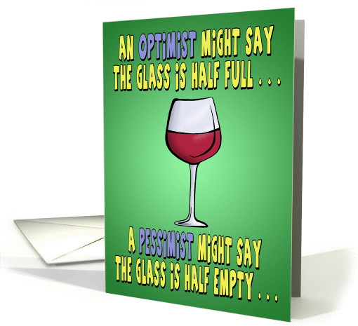 Funny Birthday Card: Wine Philosophy card (1301916)