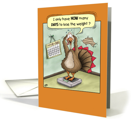 Thanksgiving Humor, Holiday Weight card (1378616)