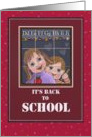 It’s Back To School Card with children looking out window card