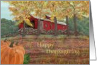 Happy Thanksgiving with barn, pumpkins, fall scene,rock walls,foliage card