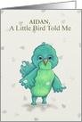 A little bird told me, it’s your birthday card