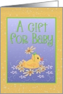 A Gift for Baby with Rubber Ducky and Flowers card