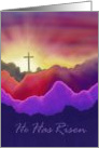 He is Risen Easter Card mountains and sun and cross card