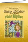 Wishing You A Happy Birthday Hair Stylist card