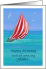 Happy Birthday to an amazing father with sailboat on water card