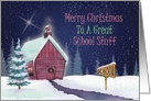 Merry Christmas to a Great School Staff, Red Schoolhouse in Winter card