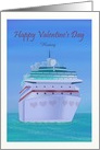 Happy Valentine’s Day with Cruise Ship with Custom Text card