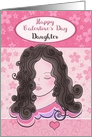 Happy Valentine’s Day Daughter, Girl with Long Curly Hair Portrait card