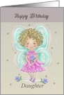 Happy Birthday Daughter with Fairy Holding Blue Flower card