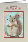 I’m Nuts for You Husband with Squirrel Surrounded by Daisies, Custom card