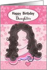 Happy Birthday Daughter with Adult Posing Girl, Curly Hair card