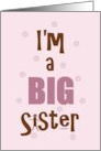 I’m a Big Sister Pink Background Typography Artwork card
