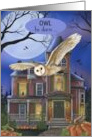 Owl be Darn it’s Halloween Pun Humor Victorian House card
