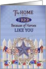 Veterans Day Home of Free Heroes Like You with Wreath Picket Fence card