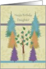 Happy Birthday Daughter with Lone Deciduous Tree Among Pines card