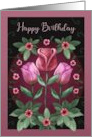 Happy Birthday with Rose Tulips Greenery Dark Background card