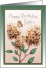 Happy Birthday Sister with Neutral Flowers Butterfly card