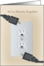Anniversary Marriage We’re Electric Together with Plug Cord card