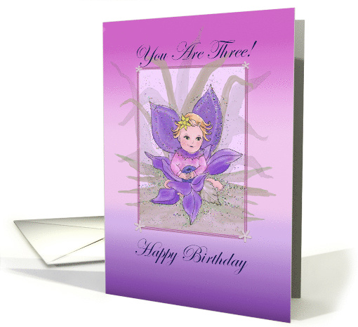 You Are Three! Happy birthday fairy card with purple orchid card