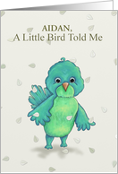 A little bird told...