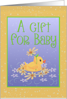 A Gift for Baby with Rubber Ducky and Flowers card