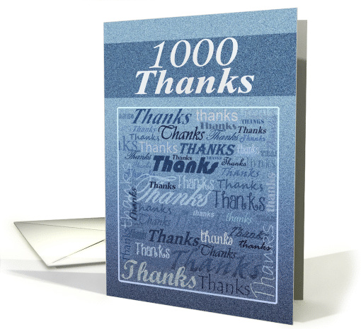 1000 thanks with thanks fonts on blue and gray background card