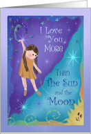 I love you more than the sun and the moon birthday card