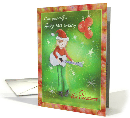 Have yourself a Merry 16th birthday at Christmas card (1368286)