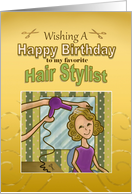 Wishing You A Happy Birthday Hair Stylist card