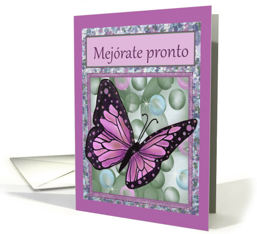 Get Well Soon in Spanish with butterfly done in pinks and black card