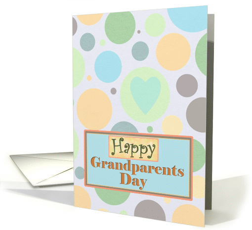Happy Grandparents Day with Circles and Heart card (1395568)