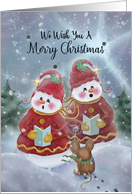 We Wish You A Merry Christmas with snowmen caroling, mouse conductor card