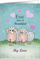 Ewe are so beautiful my love with two sheep and pink hearts card