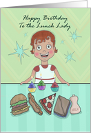 Happy Birthday Lunch Lady with Cupcakes, Candles, Lunch Food card