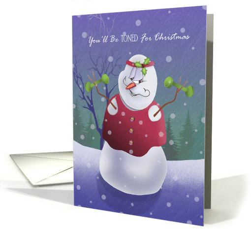 Personal Trainer/Gym Business Toned for Christmas with Snowman card