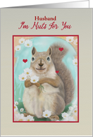 I’m Nuts for You Husband with Squirrel Surrounded by Daisies, Custom card