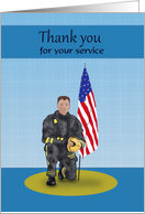 Thank You for Your Service Fireman, Firefighter,Flag card