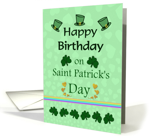 Happy Birthday On St. Patrick's Day Clovers, Hats,... (1598562)