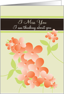 I Miss You Covid- 19 Social Distancing Pretty Orange Flowers card