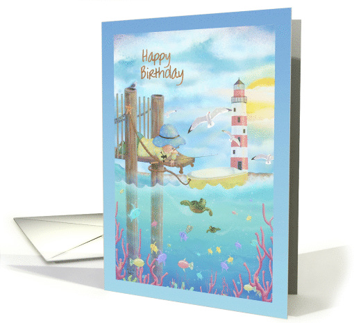 Happy Birthday with Child Fishing From Pier, Lighthouse, Sea Life card