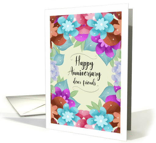 Happy Anniversary Dear Friends With Colorful Flowers Border card