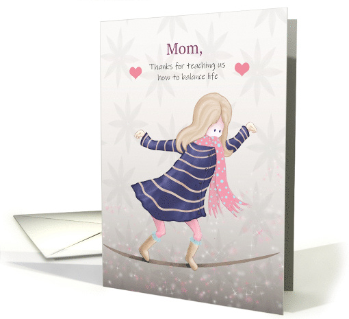 Mom Thanks for Teaching Us How to Balance Life Walking Tightrope card