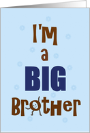 I’m a Big Brother Blue Background Typography Artwork card