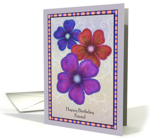 Happy Birthday Friend with Dark Colorful Flowers card (1689180)