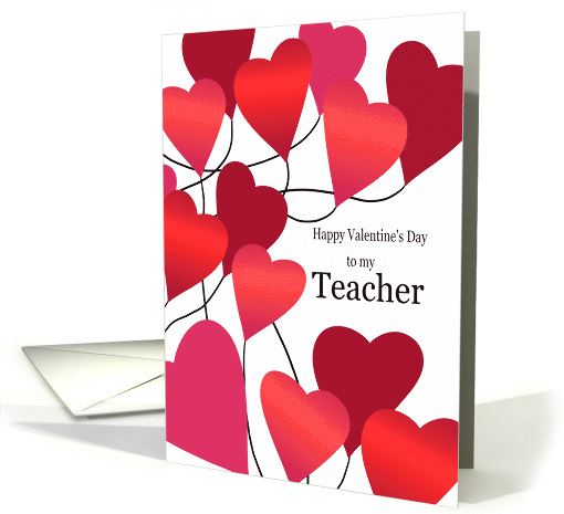 Happy Valentine's Day to my Teacher with Heart Balloons card (1818834)