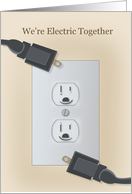 Anniversary Marriage We’re Electric Together with Plug Cord card