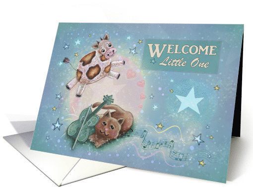 Welcome Little One Cow Jumping over Moon Cat Playing Fiddle card